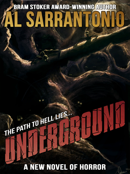 Title details for Underground by Al Sarrantonio - Available